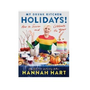 My Drunk Kitchen Holidays, By Hannah Hart Cookbook Recipe Book Influencer